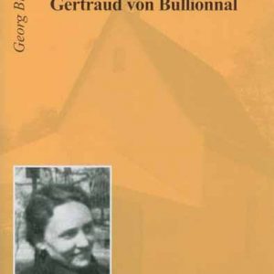 A szendvedés kilencede Gertraud von Bullionnal