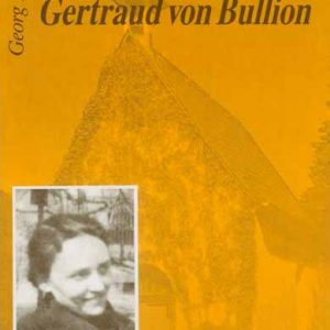 Novena para Intercessão e Beatificação de Gertraud von Bullion