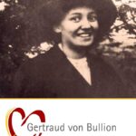 Gertraud von Bullion  Woman of the beginning of the women's movement of Schoenstatt